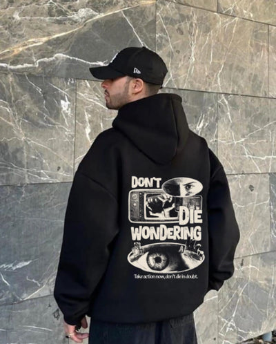 Don’ die wondering